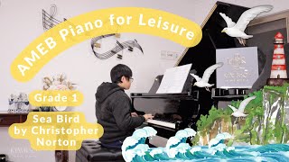 Sea Bird - Christopher Norton | AMEB Grade 1 Piano for Leisure (Aiden)