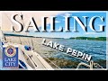 Sailing Lake Pepin - Lake City, MN