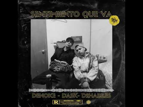 Sentimiento Que va Denoke & Dask x D2habiles Prod  by Black South