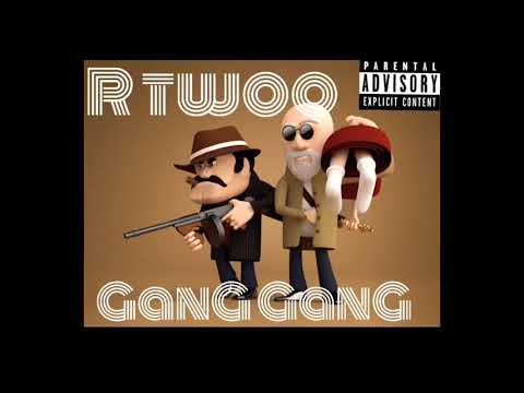 R twoo-Gang Gang(2018)