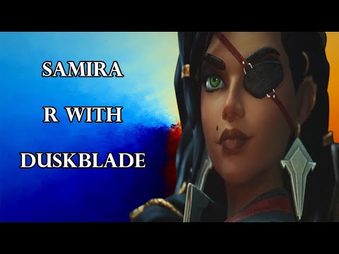 Samira R works with Duskblade.
