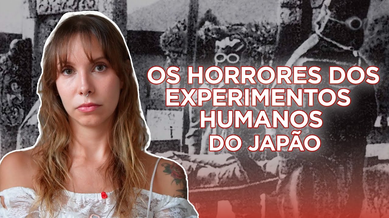 Unidade 731: os piores experimentos já feitos em humanos