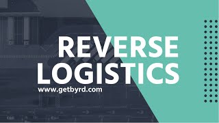 Reverse Logistics Explained