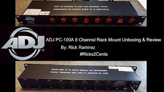 Video thumbnail for ADJ PC-100A 8 Channel Rack Mount Unboxing & Review 2023 American DJ #ricks2cents by Rick Ramirez Ricks2Cents