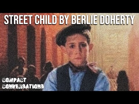 A SUMMARY OF STREET CHILD BY BERLIE DOHERTY