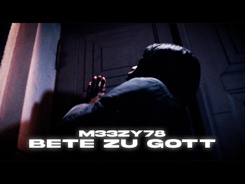 M33ZY78 - BETE ZU GOTT (prod.by 808Twins)
