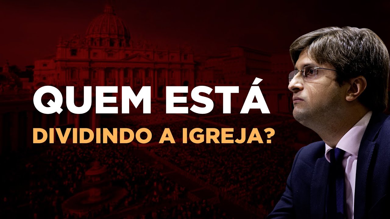 Unidade e divisão na Santa Igreja Católica - Pedro Affonseca