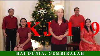 Download lagu KJ 119 - Hai Dunia, Gembiralah mp3