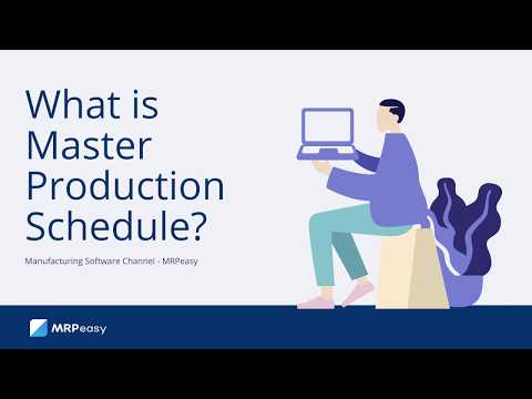 What is Master Production Schedule?