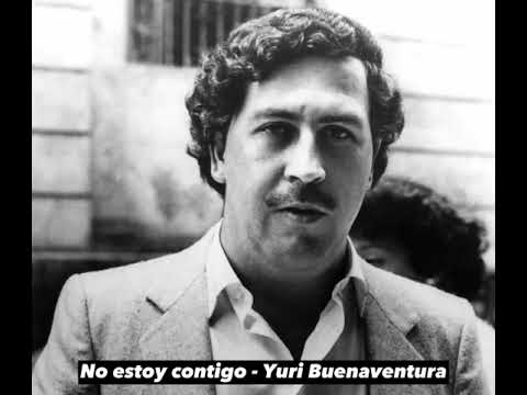 No estoy contigo - Yuri Buenaventura - Pablo Escobar (Muerte de Diana Turbay)
