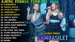 Download lagu PAMBASILET - KEONG RACUN || AJENG FEBRIA || AJENG FEBRIA FULL ALBUM 2026 mp3 Download lagu PAMBASILET - KEONG RACUN || AJENG FEBRIA || AJENG FEBRIA FULL ALBUM 2026 mp3