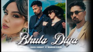 Download lagu Zack Knight - Bhula Diya Ft Simran Kaur (Rula Diya 2) mp3 Download lagu Zack Knight - Bhula Diya Ft Simran Kaur (Rula Diya 2) mp3