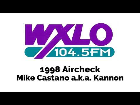 104.5 WXLO | Mike Castano a.k.a. Kannon - 1998 Aircheck