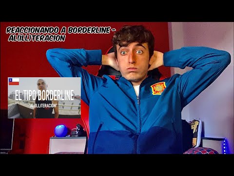 Español reacciona a  BORDERLINE - AL(ILL)TERACIÓN *COMPLETAMENTE LOCO*