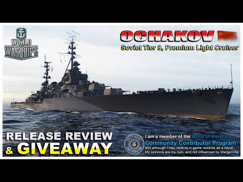 World of Warships:  OCHAKOV, Release Review & Giveaway, Soviet, Tier-8  Premium Cruiser