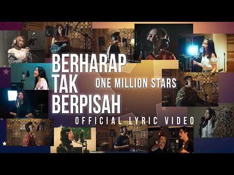 One Million Stars - Berharap Tak Berpisah (Official Lyric Video)
