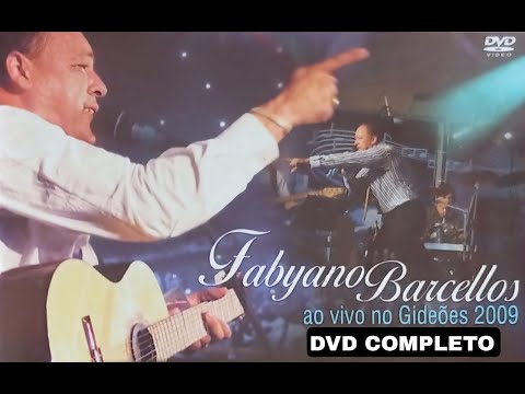 Fabyano Barcellos  Ao Vivo no Gideões 2009 (DVD COMPLETO)