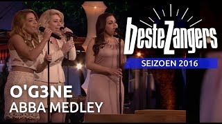 O&#39;G3NE - ABBA Medley | Beste Zangers 2016