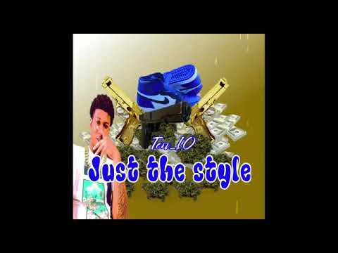 Ten Ten - Just The Style