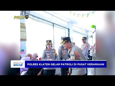 POLRES KLATEN GELAR PATROLI DI PUSAT KERAMAIAN