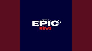 Download lagu Epic News mp3 Download lagu Epic News mp3