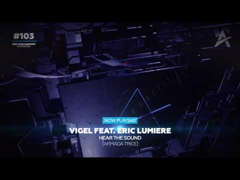 Vigel feat. Eric Lumiere - Hear the Sound