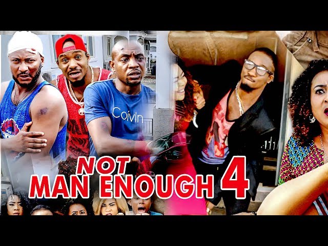 Nollywood Movie: Not Man Enough (Part 4)