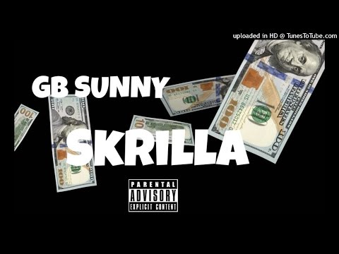 Skrilla (Remix) - GB SUNNY