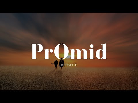 PrOmid - Voyage