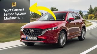 “Front camera sensor system malfunction” warning in Mazda cars