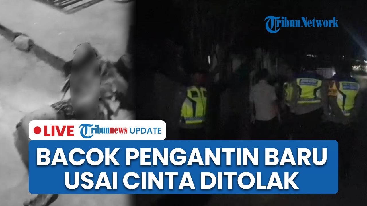 LIVE: Diduga Sakit Hati Ditinggal Nikah, Remaja 17 Tahun di Nganjuk Tega Bacok Wanita Muda