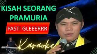 Download lagu Versi Koplo gleerrr KISAH SEORANG PRAMURIA Full Karaoke Tanpa Vocal 👑 BIGFUZZ KARAOKE STUDIO mp3