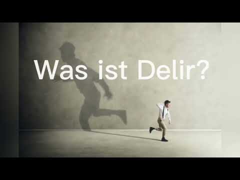 Delir - Symptome, Formen und Maßnahmen