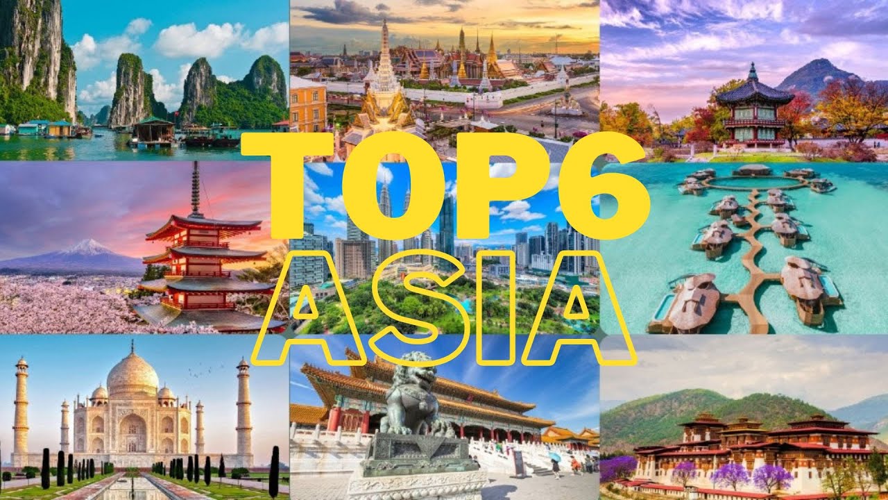 Top 6 Must-Visit Countries in Asia | Unforgettable Travel Destinations 2023