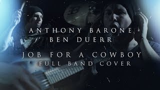 Job for a Cowboy - Constitutional Masturbation [FULL BAND COVER ft. BEN DUERR]