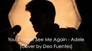 You´ll Never See Me Again - Adele (Acoustic Cover by Deo Fuentes)