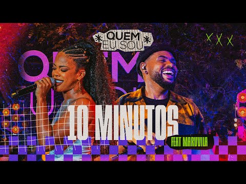 Lucas Morato - 10 minutos feat. Marvvila - *Quem Eu Sou* (Ao Vivo)