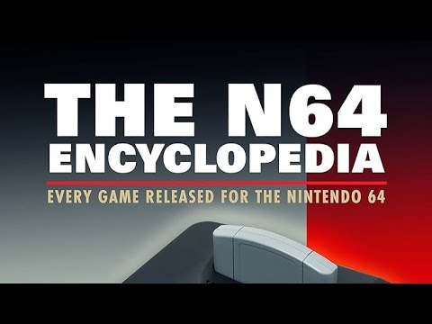 #287 The N64 Encyclopedia 2022