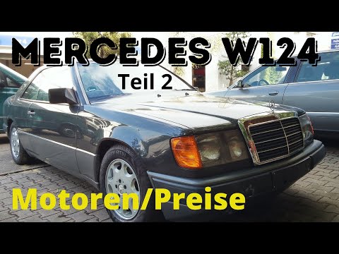 Mercedes W124 E-Klasse Kaufberatung Teil 2 | Motoren, Preise | Gebrauchtwagencheck | Test Empfehlung