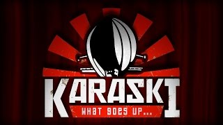Karaski What Goes Up... 22