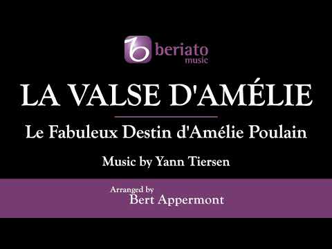 La Valse d’Amélie – Yann Tiersen, arr. Bert Appermont