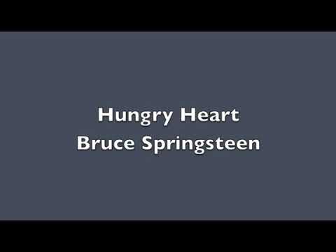 Hungry Heart (Lyrics) - Bruce Springsteen