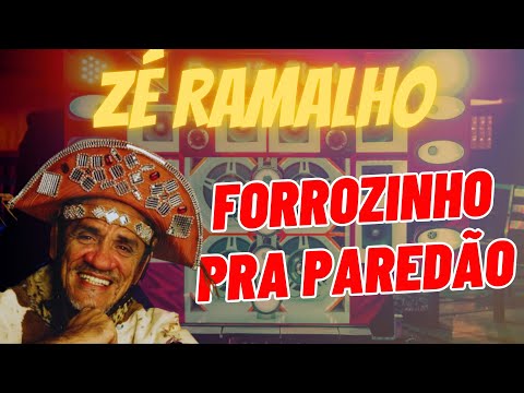 SET ZÉ RAMALHO - FORROZINHO PRA PAREDÃO