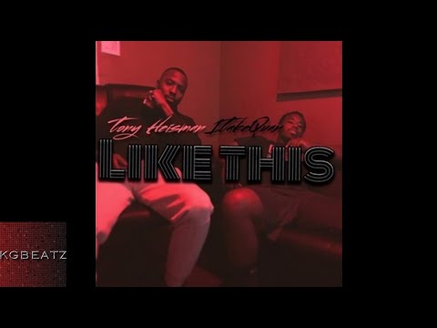 1TakeQuan ft. Tony Heisman - Like This [Prod. By LewisYouNasty] [New 2017]