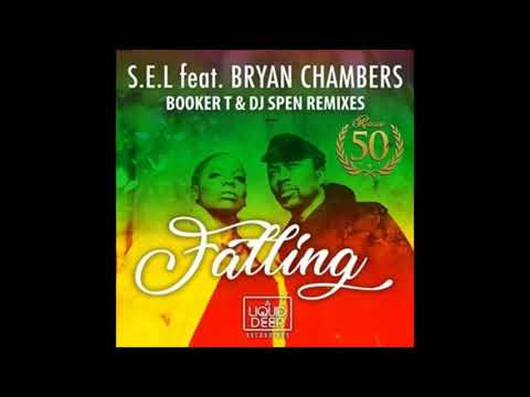 Bryan Chambers,S.e.l - Falling feat  Bryan Chambers (Radio Edit)