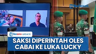 Update Rangkuman Sidang Kasus Kematian Prada Lucky, 4 Saksi Baru Hadir dan Ungkap Aksi Sadis