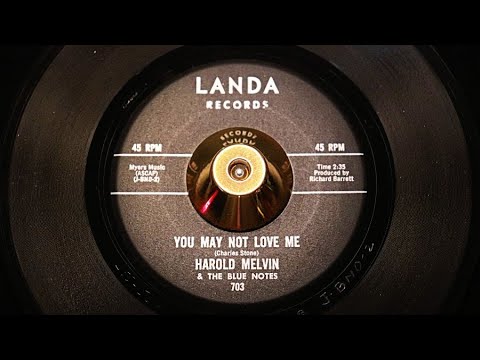 Harold Melvin & The Blue Notes - You May Not Love Me - Landa : 703 black & silver (45s)