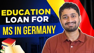 Education Loan for MS in Germany | Collateral and Non-Collateral Loans For Study in Germany