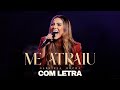 Gabriela Rocha Me Atraiu Live With Lyrics
