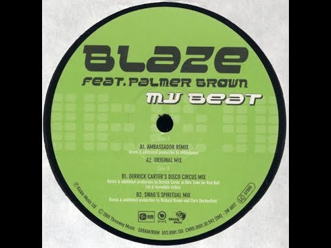 Blaze Feat Palmer Brown - My Beat (Original Mix 2001)